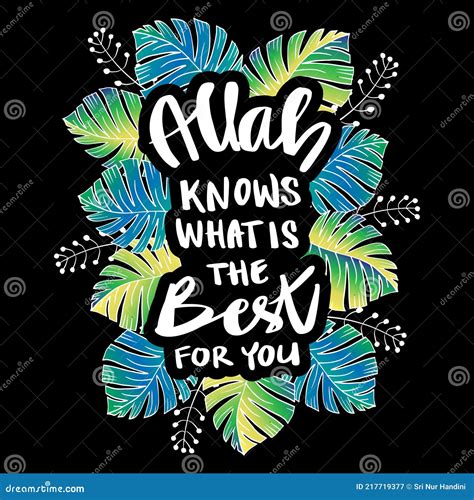 Allah Knows What Is The Best For You Islamic Quote Stock Vector