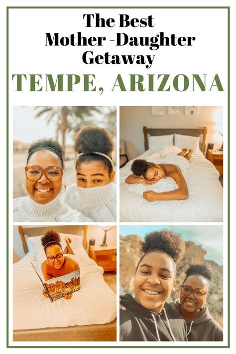 Best Mother Daughter Trips For 2020 Tempe Arizona Day Trips In 2020