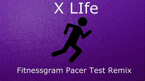 Fitnessgram Pacer Test X Life Remix Youtube