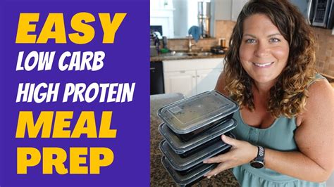 Easy Low Carb Meal Prep Strategy Youtube