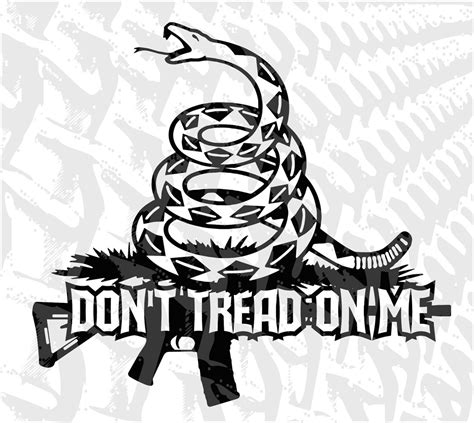 Dont Tread On Me Svg Custom For Cutting Machines Instant Download