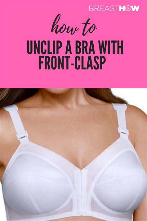 How To Take Off A Bra In The Perfect Way Bra Girls Bra Take That