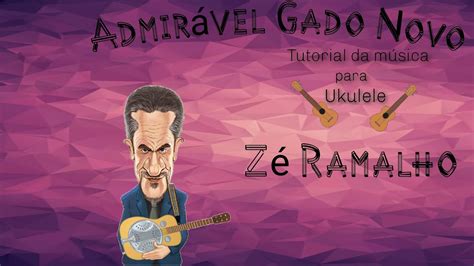 Como Tocar Admir Vel Gado Novo Z Ramalho Ukulele Intermedi Rio