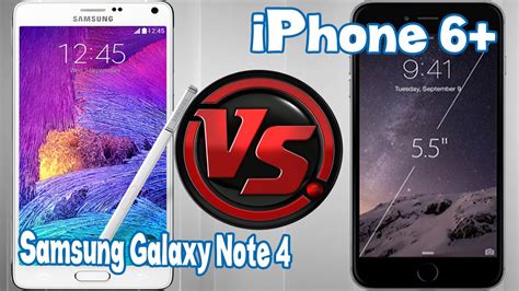 Iphone 6 Plus Vs Samsung Galaxy Note 4 Comparativa En Español Youtube