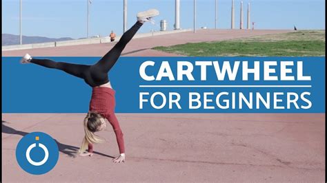 How To Do A Cartwheel For Beginners Youtube