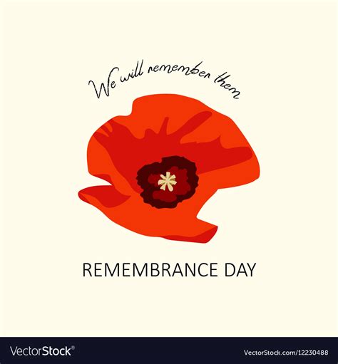 Poppy Flower Remembrance Day Lest We Forget Vector Image