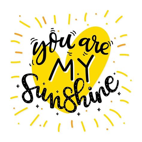 You Are My Sunshine Black Yellow Typography Vector Hand Lettering