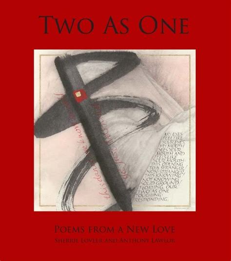 Two As One Poems From A New Love Book Of Love Poems