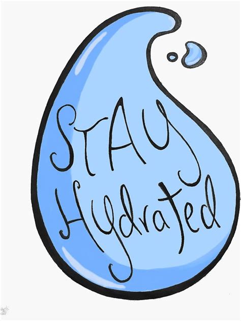 Stay Hydrated Sticker By Memorandom Redbubble Hydration Quote