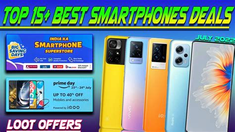 Top 15 Best Smartphones Deals On Amazon And Flipkart July 2022 Upto