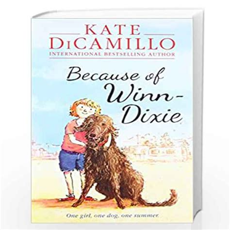 Because Of Winn Dixie By Kate Dicamillo Buy Online Because Of Winn