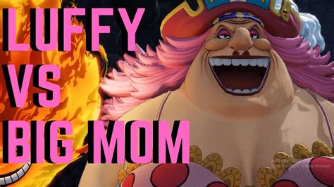 One Piece Pirate Warriors 4 Luffy Vs Big Mom Full Match Youtube