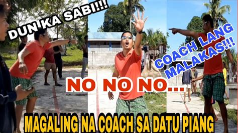 Pinaka Magaling Na Coach Sa Datu Piang Youtube