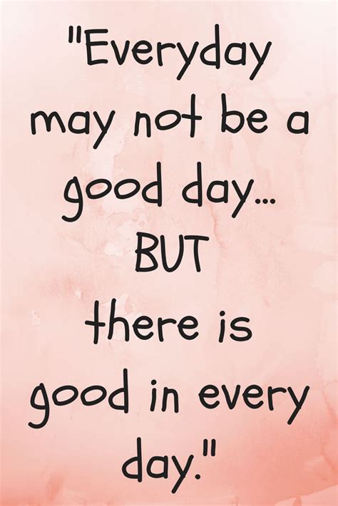 Every Day May Not Be Good