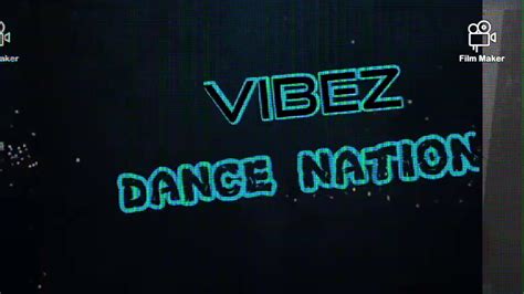 Vibez Dance Nation Youtube