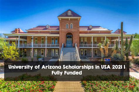 University Of Arizona Scholarships In Usa 2021 Fully Funded