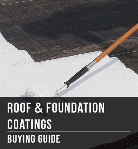 Roof Foundation Coatings Buying Guide At Menards