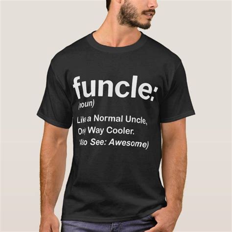 Mens Funny Uncle Shirt Mens Funcle Definition T Zazzle Mens Tshirts Cool T Shirts T