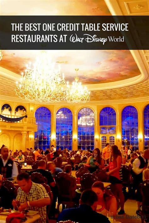 Best One Credit Table Service Disney World Restaurants - Urban Tastebud