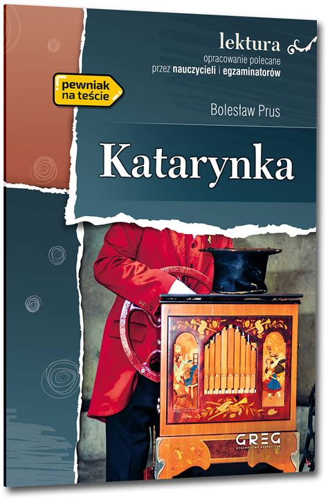 Katarynka (wydanie z opracowaniem i streszczeniem) - Bolesław Prus ...
