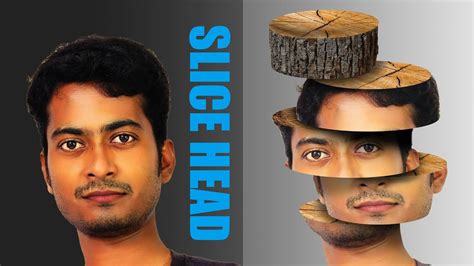 Photo Manipulation Slice Head Effect In Adobe Photoshop Youtube