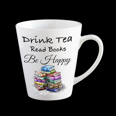 Drink Tea Read Books Be Happy Mug Bookworm Gift Birthday