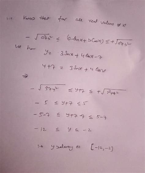 Find the range of f(x)= 3 sin x + 4 cos x - 7 - Maths - Application of Derivatives - 12771293 ...
