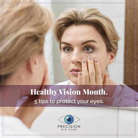 Healthy Vision Month 5 Tips To Protect Your Eyes Precision Eye