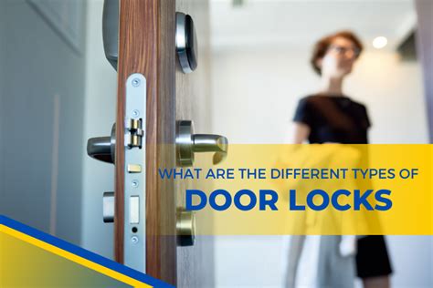 What Are The Different Types Of Door Locks Apex Locksmiths