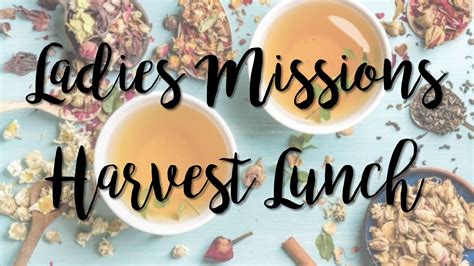 Ladies Missions Lunch Grace Community Church