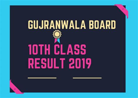 10th Class Result 2019 Bise Gujranwala The Educatorpk
