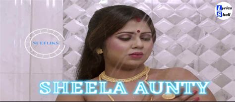 Sheela Aunty Web Series 2020 Nuefliks Watch Online Cast All