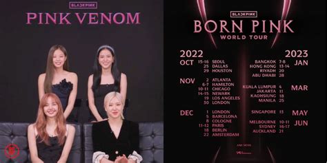 Blackpink World Tour 2022 Is Blackpink ‘born Pink Coming To Your Area