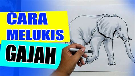 How To Draw Elephant In Styrofoam Cara Melukis Gajah Youtube Otosection