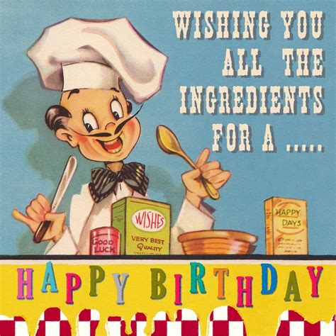 Cooking wishes recipes | serving up the hottest cooking video recipes. Birthday Chef Card | DotComGiftShop | Happy birthday vintage
