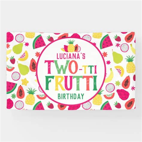 2nd Birthday Two Tti Frutti Fruit Birthday Party Banner