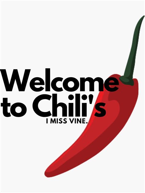Hi Welcome To Chilis Vine Sticker For Sale By Michaliemaz Redbubble