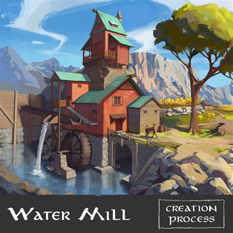 Artstation Water Mill Location Concept