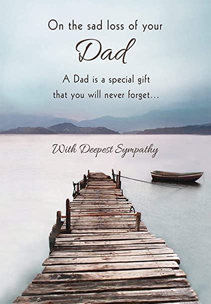 Piccadilly Greetings Group Ltd On The Sad Loss Of Your Dad Deepest