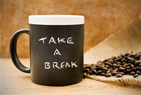 Ten Reasons To Take A Break From Caring Home