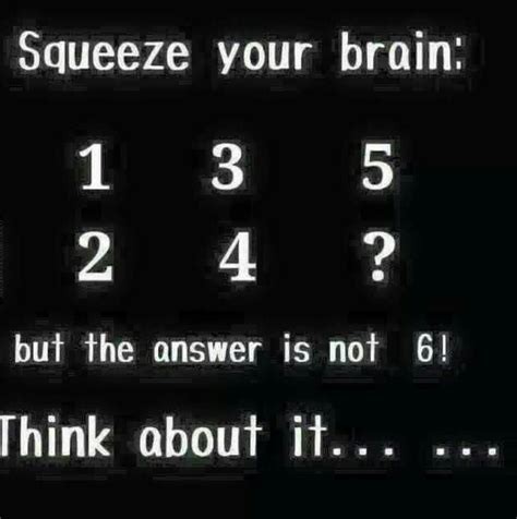Any puzzles are good for people's brains. Squeeze Your Brain Puzzle | Puzzles QnA