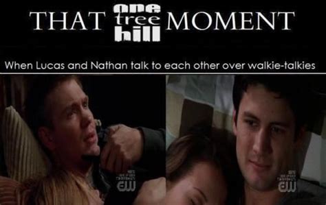 Oth Moment With Images One Tree Hill One Tree Hill Quotes