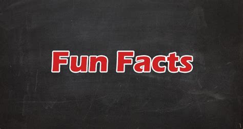 50 Fun Facts That You Probably Didnt Know