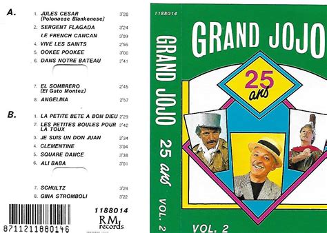 Le Grand Jojo 25 Ans Vol 2 Le Grand Jojo Amazonfr Cd Et Vinyles