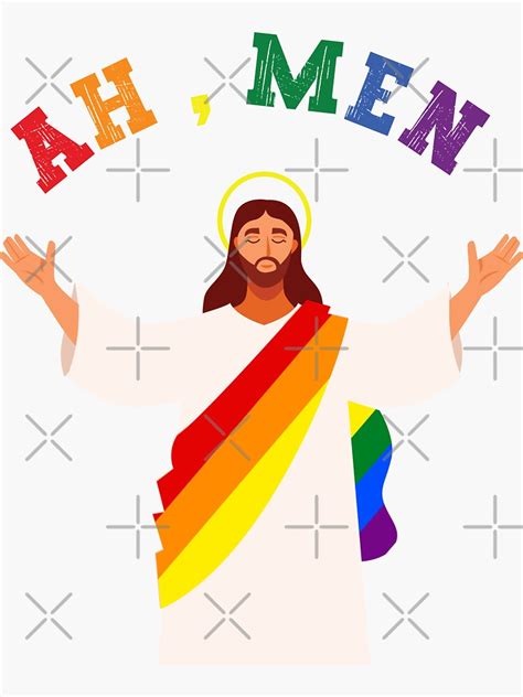Ah Men Funny LGBT Gay Pride Jesus Rainbow Flag Christian Sticker For Sale By Sasukieos Redbubble