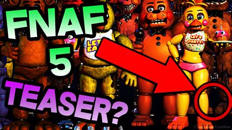 Fnaf 5 Teaser Image No Fnaf 5 Confirmed In Final Fnaf Teaser Youtube