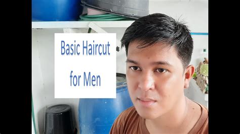 basic haircut for men pinoy style youtube