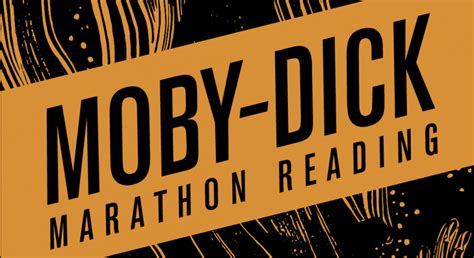 Moby Dick Marathon Reading At The Independence Seaport Museum Off Site