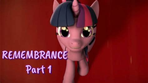 My Little Pony Remembrance Hatıra Part 1 Youtube