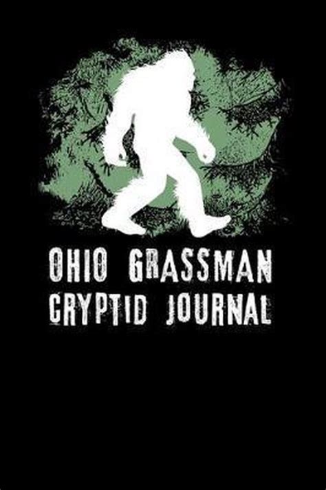 Ohio Grassman Cryptid Journal Palm Fist Publishing 9781700996220